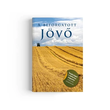 A beforgatott jövő című könyv